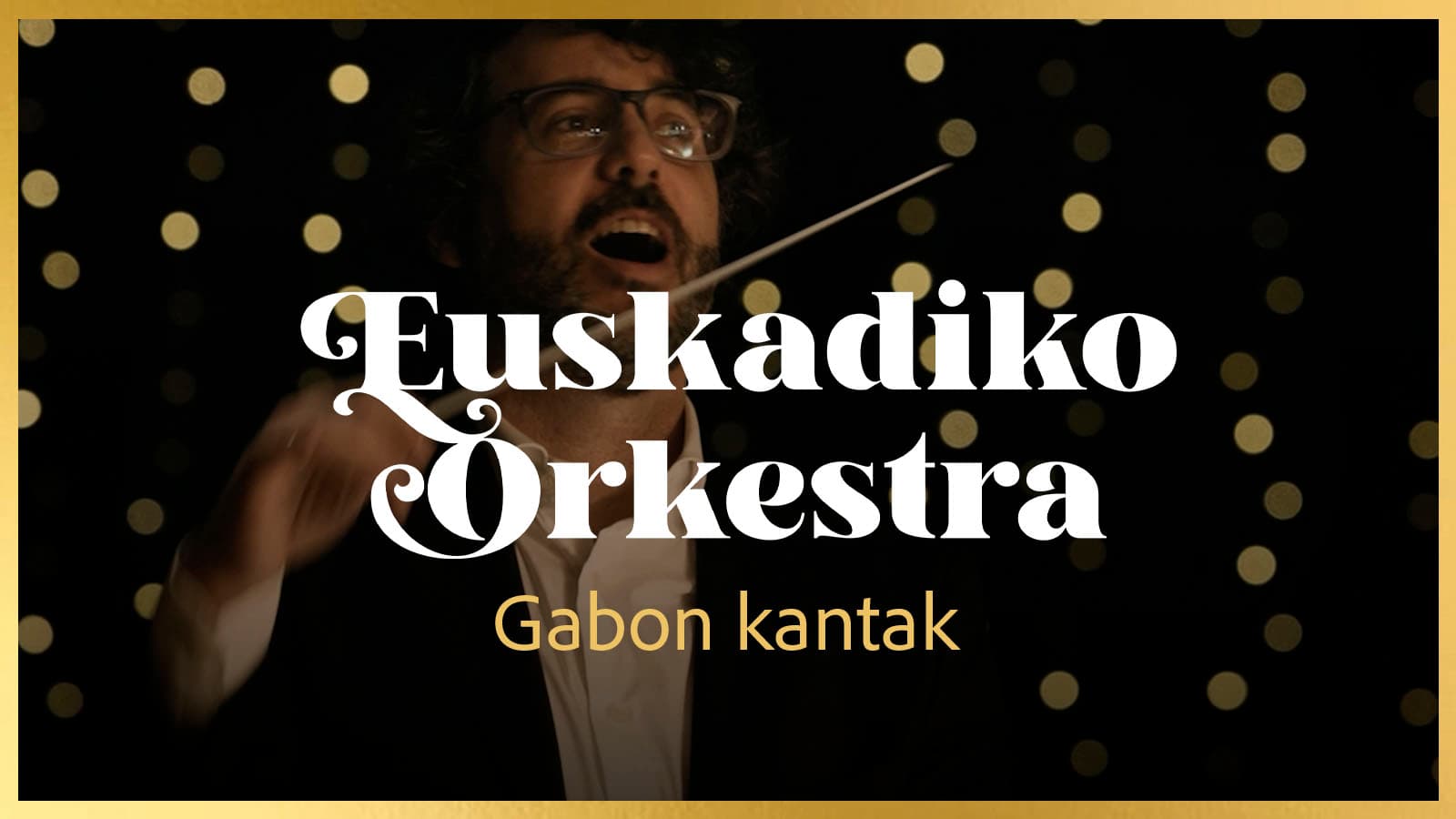 Gabon kantak Euskadiko orkestrarekin
