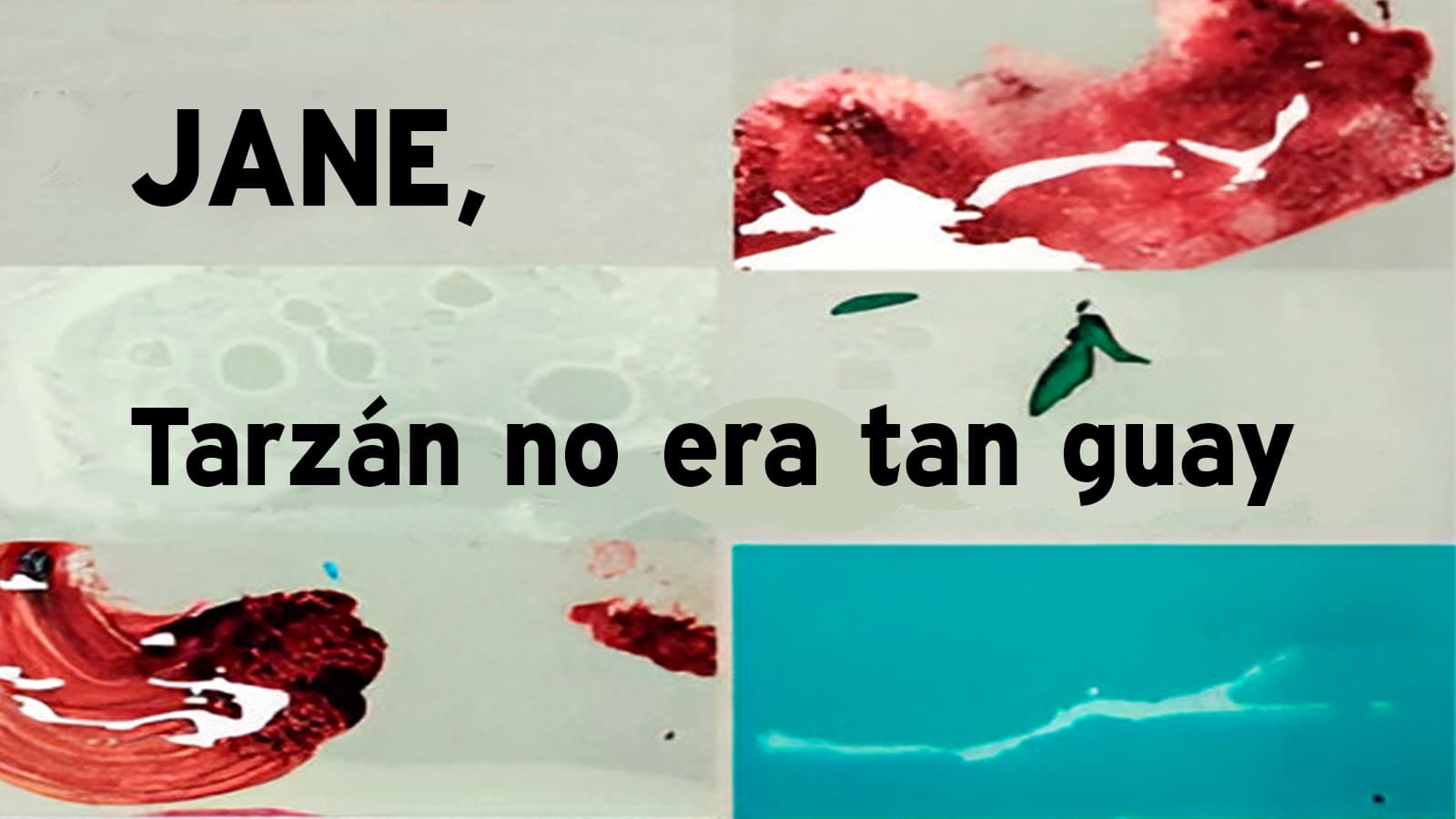 Jane, Tarzan ez zen horren guay