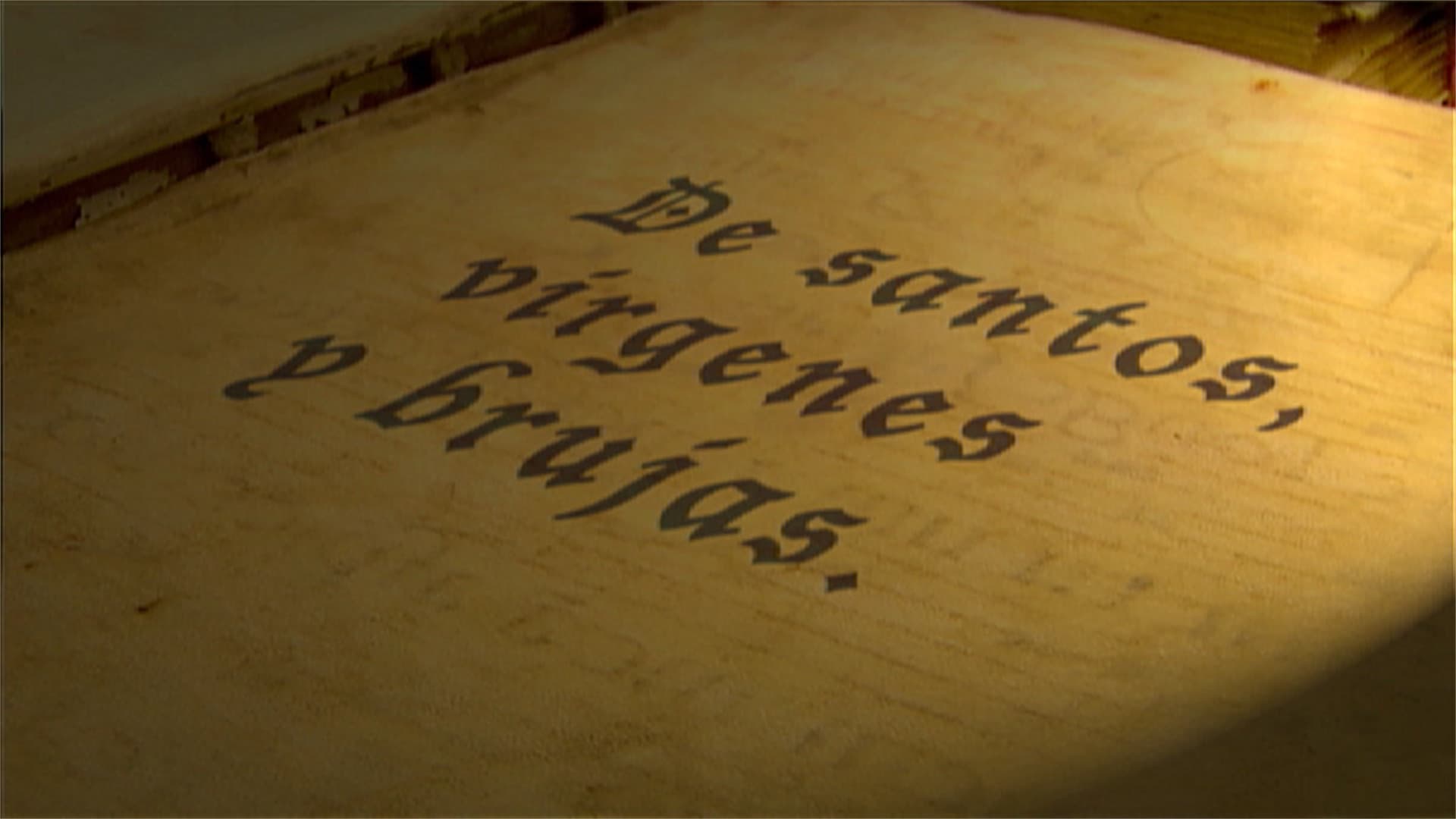 De santos, vírgenes y brujas