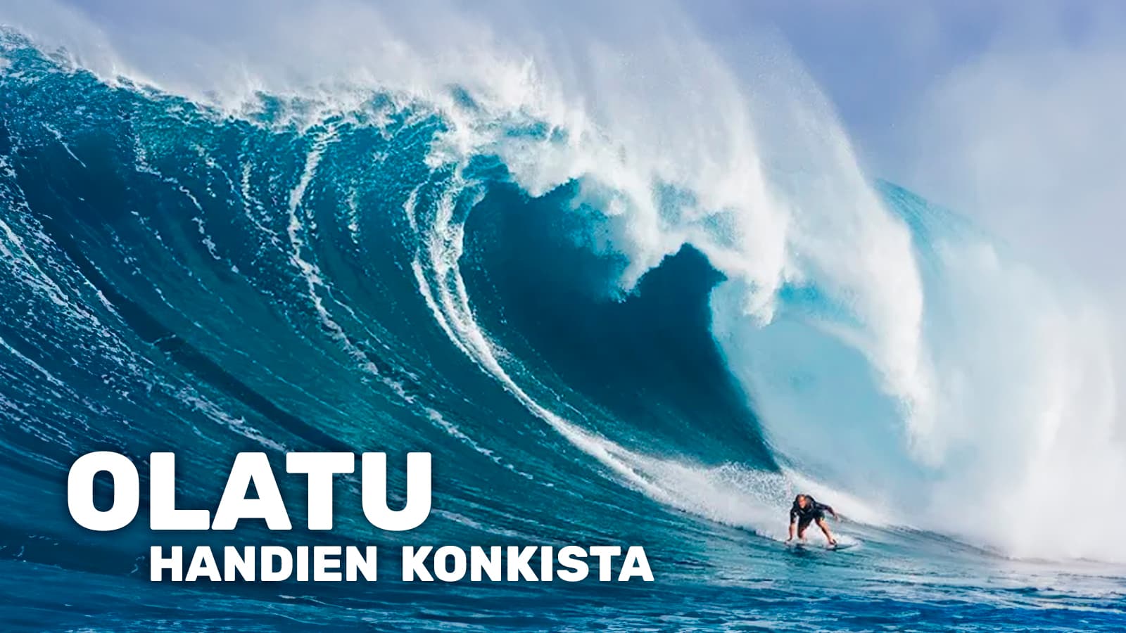 Olatu handien konkista