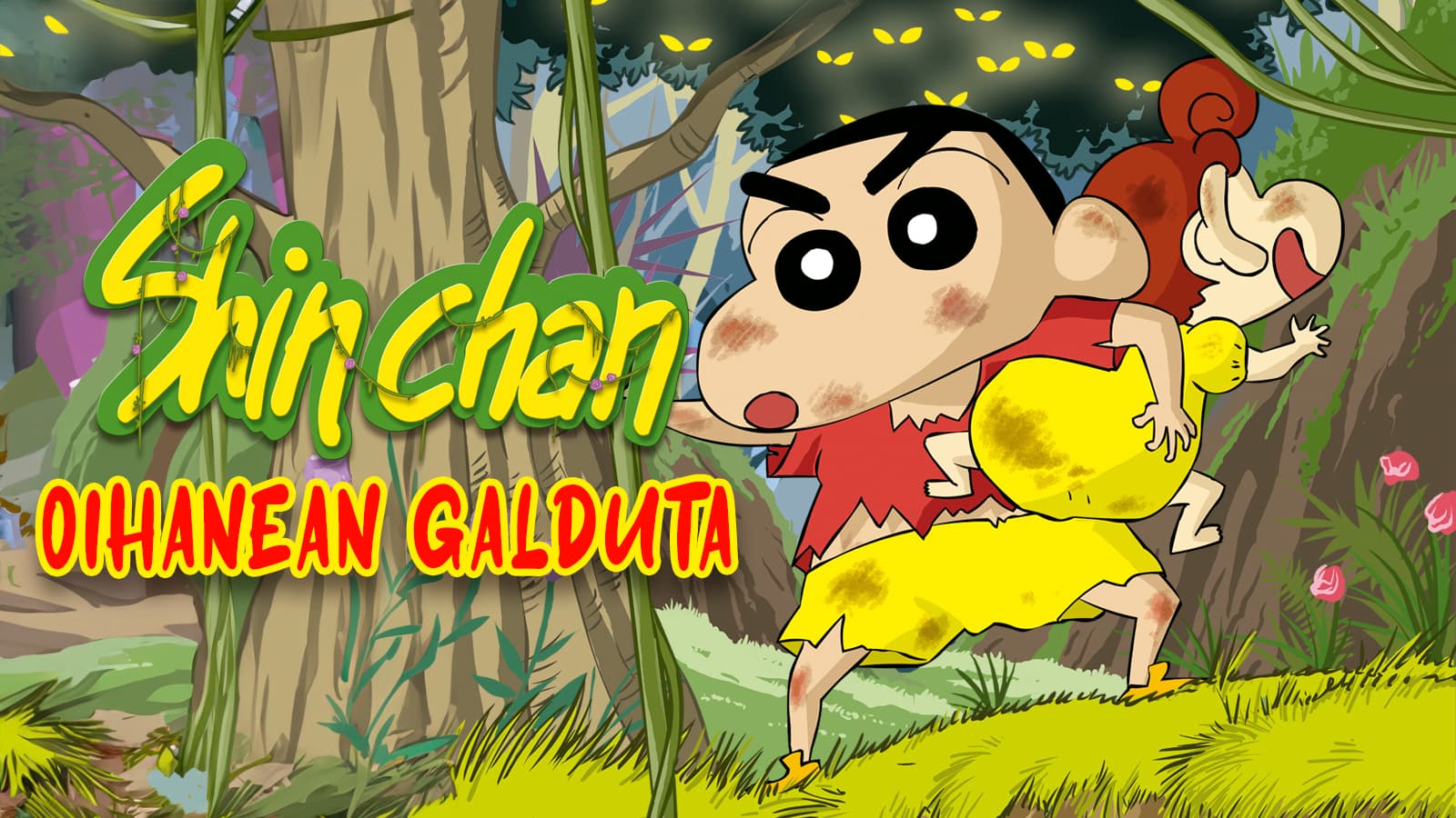Shin chan: Oihanean Galduta