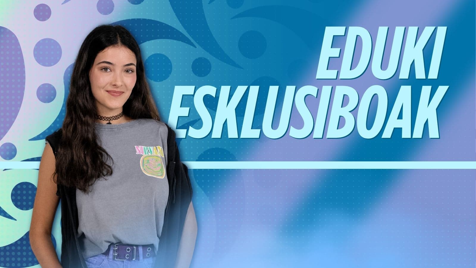 Go!azen 12 eduki esklusiboak