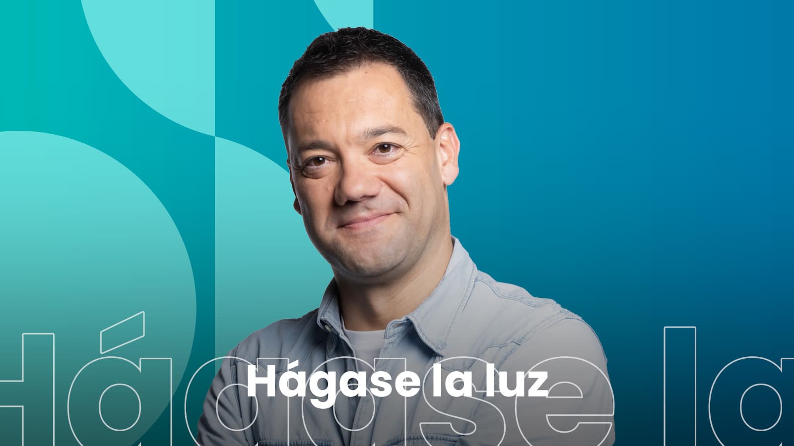Hágase la luz