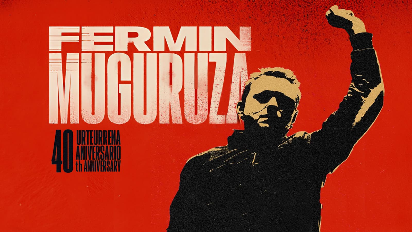 Fermin Muguruza: 40. urteurrena