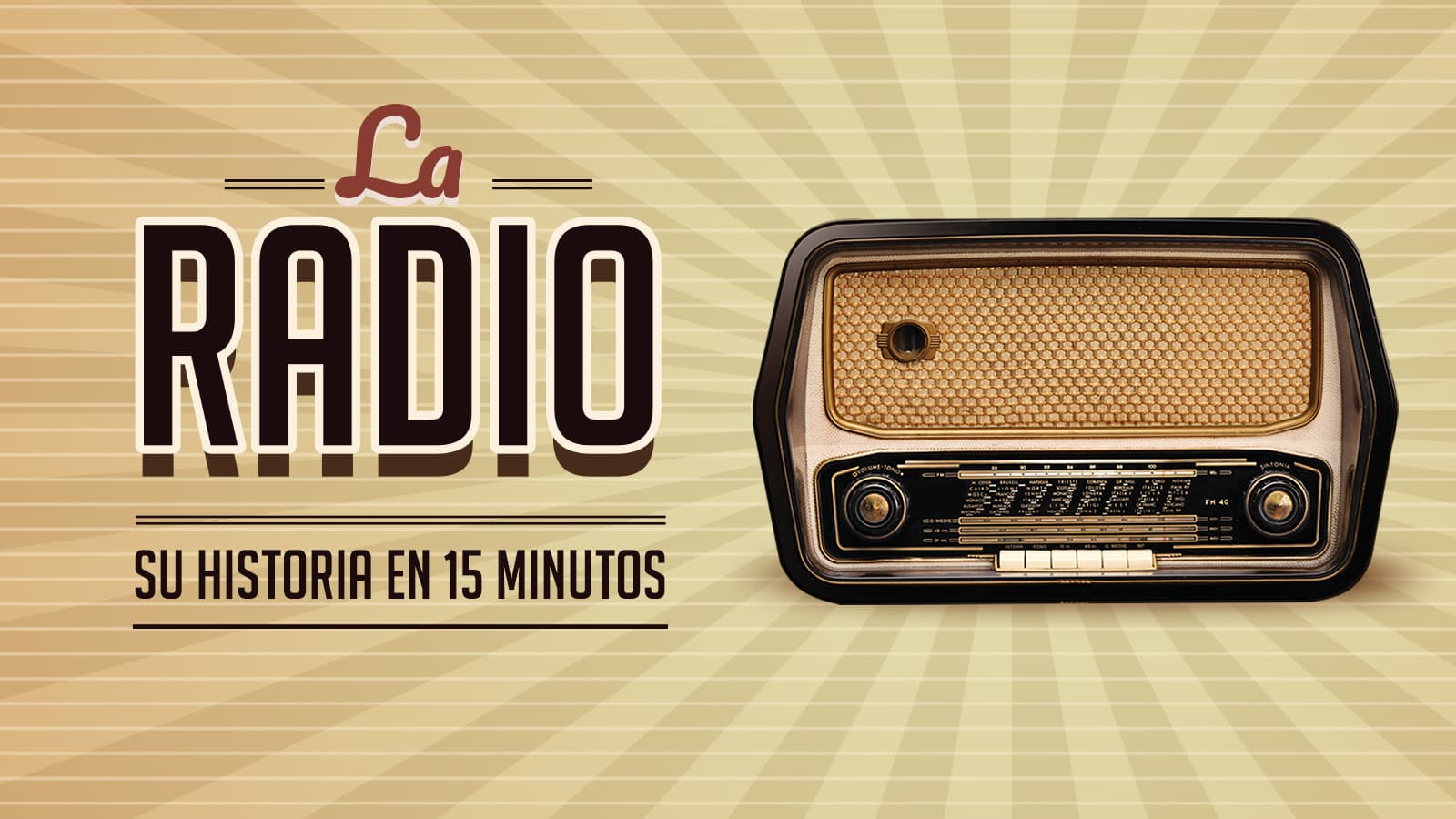 La radio: su historia en 15 minutos