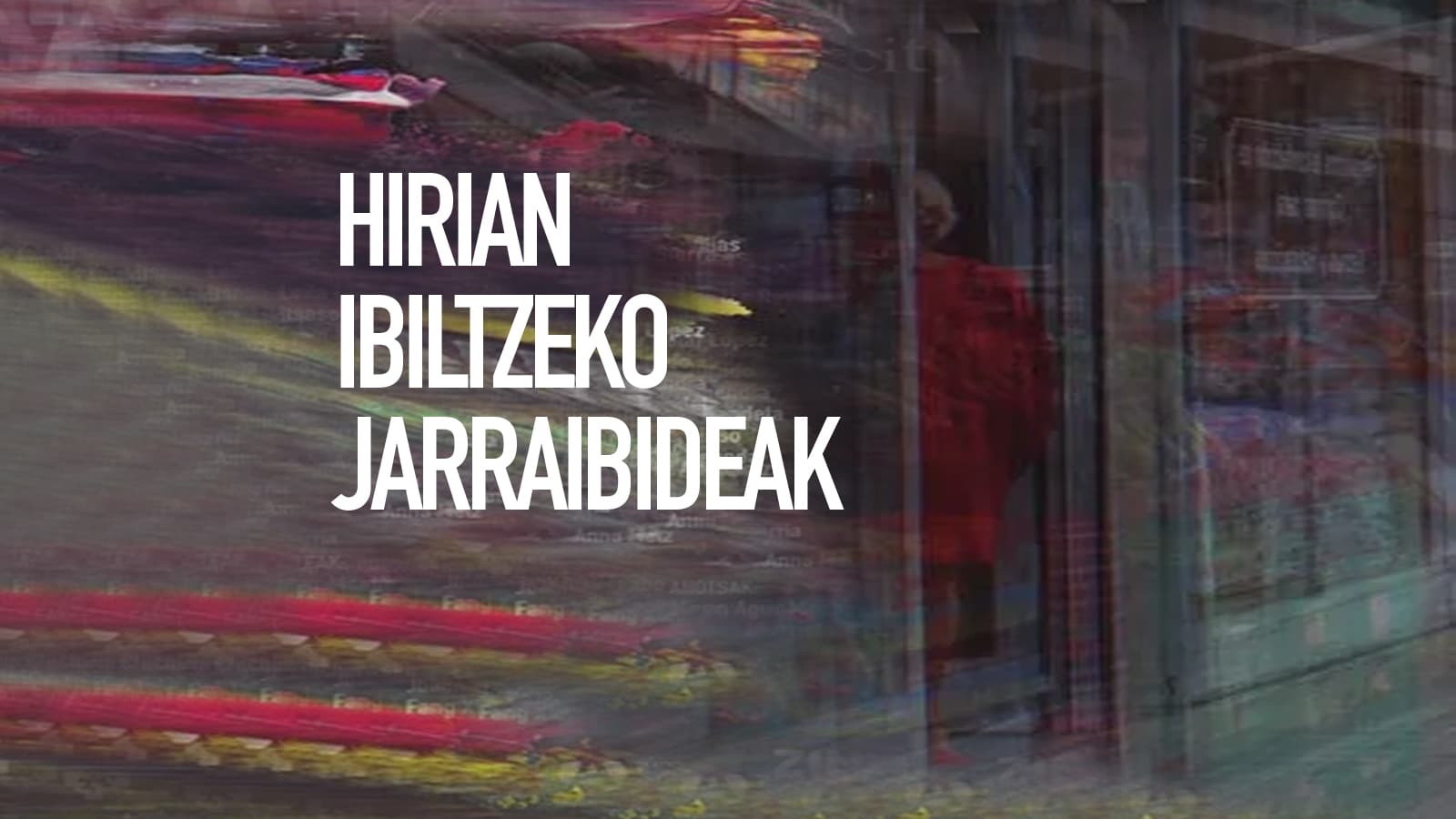 Hirian ibiltzeko jarraibideak