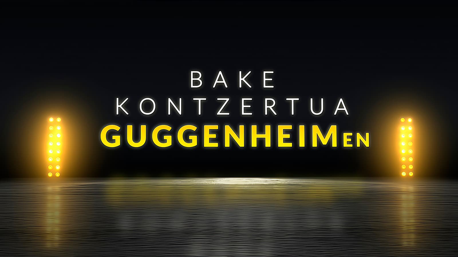 Bake kontzertua Guggenheimen