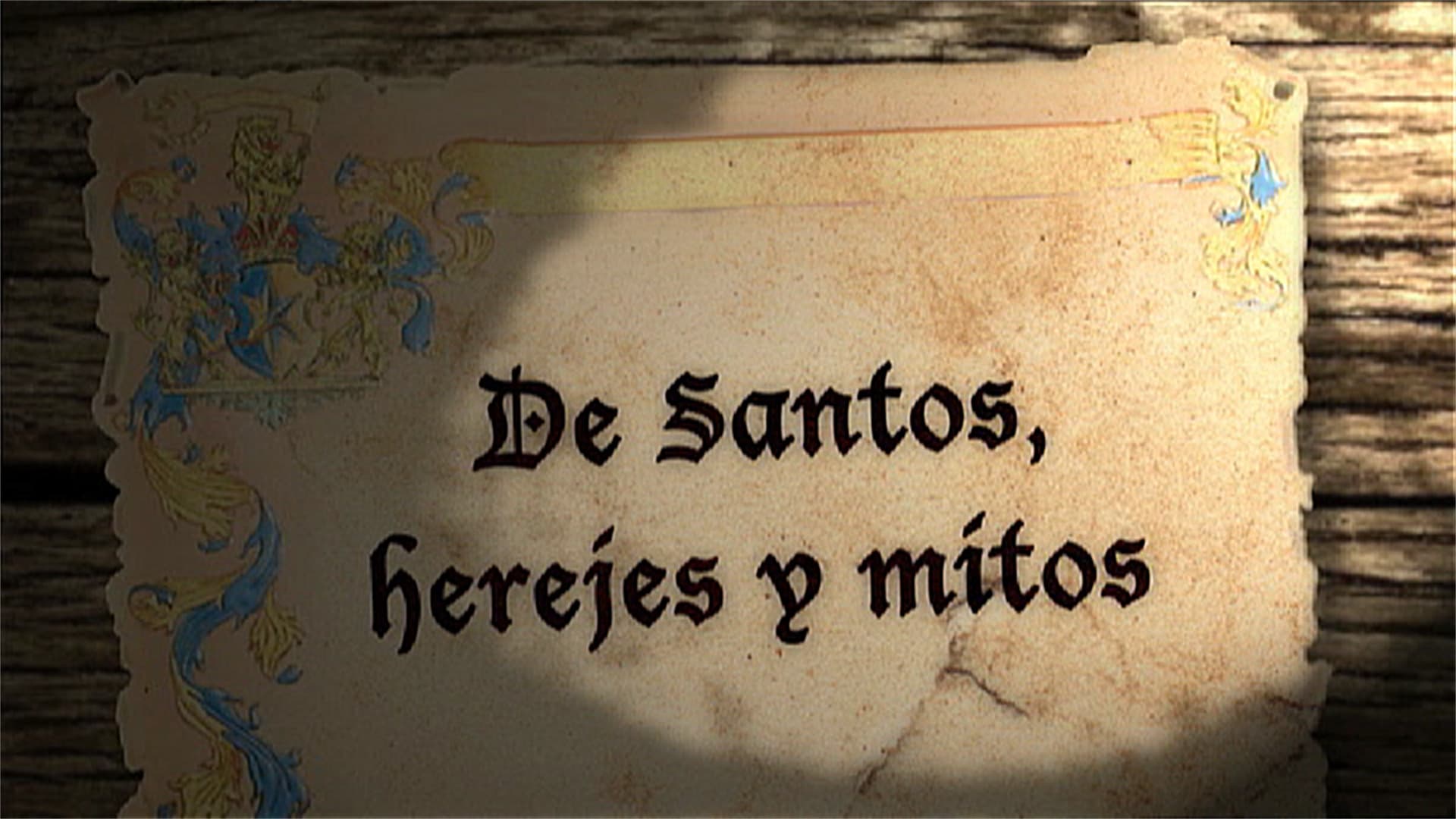 De santos, herejes y mitos