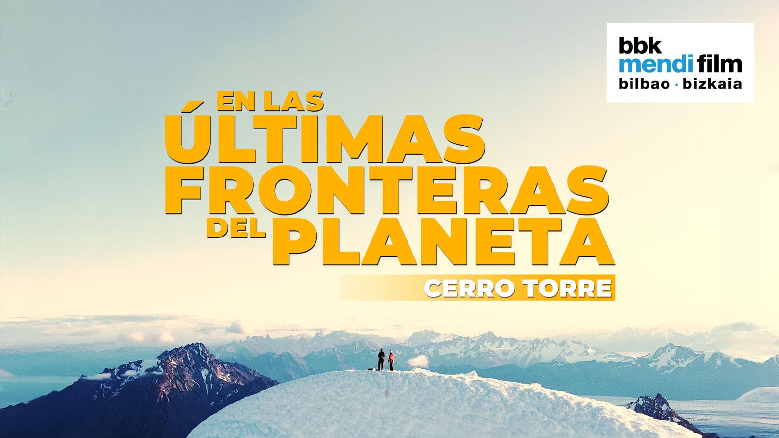 En las últimas fronteras del planeta: Cerro Torre