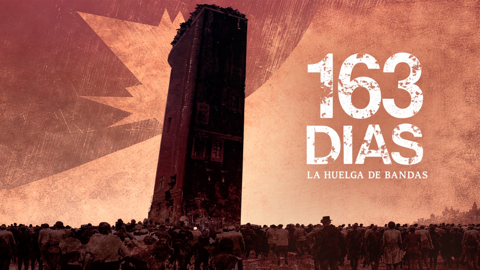 163 días. La huelga de bandas