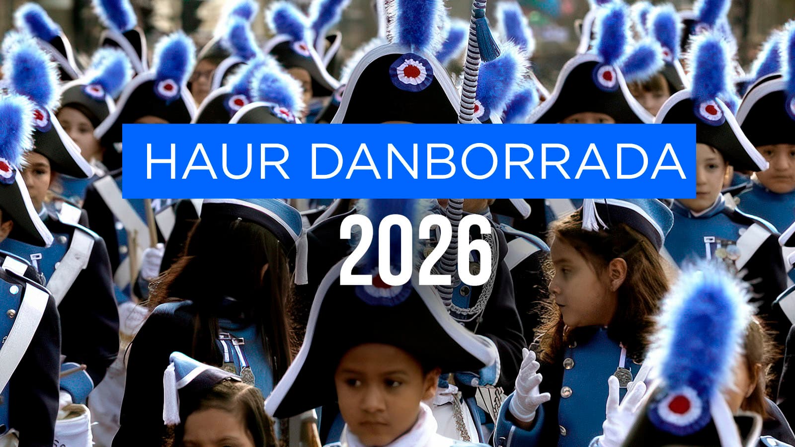 Haur danborrada 2026