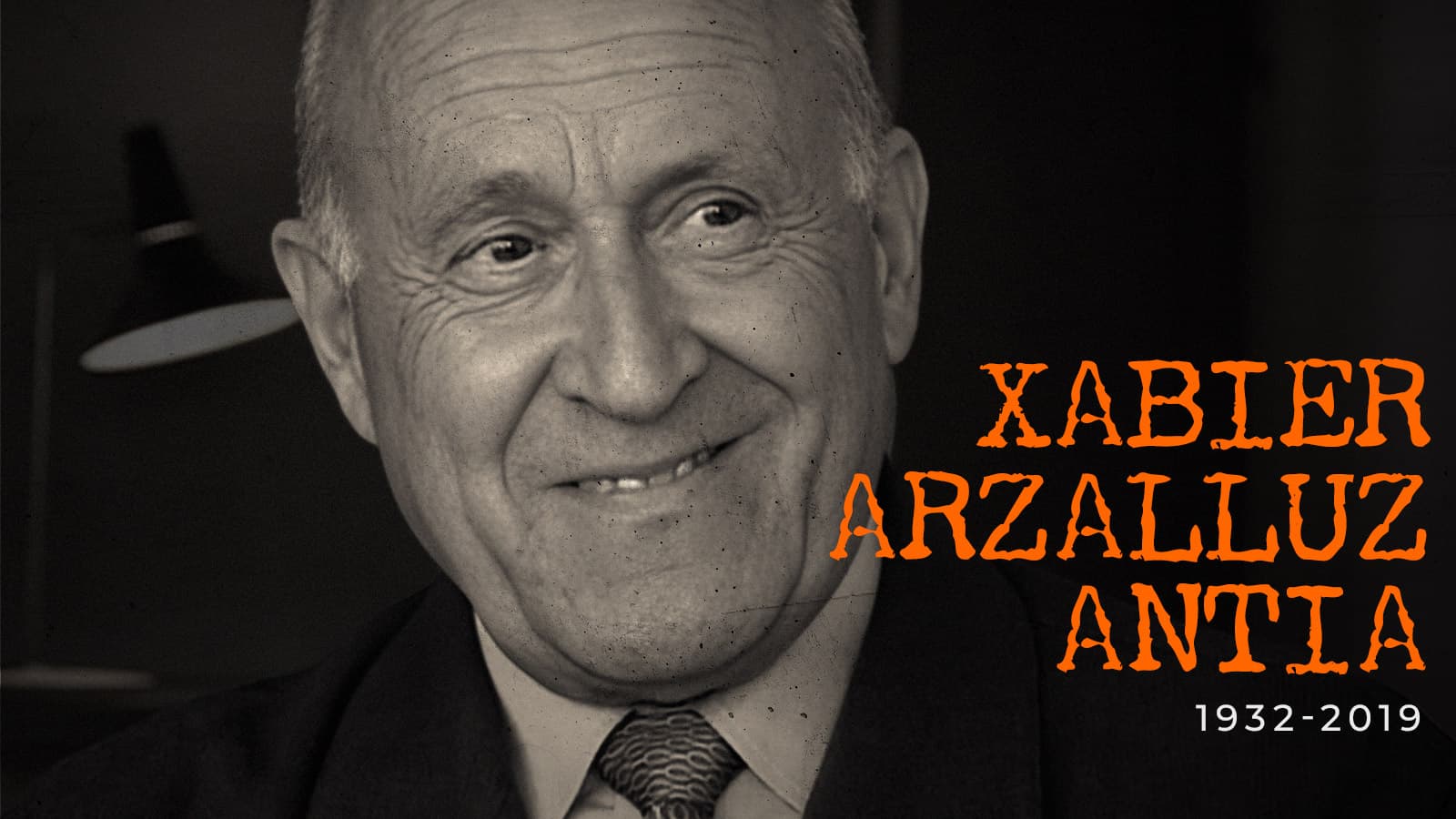 Xabier Arzalluz Antia 1932-2019