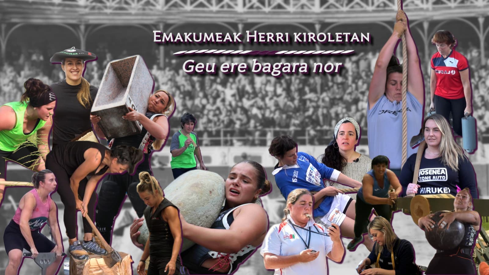 Emakumeak herri kiroletan. Geu ere bagara nor