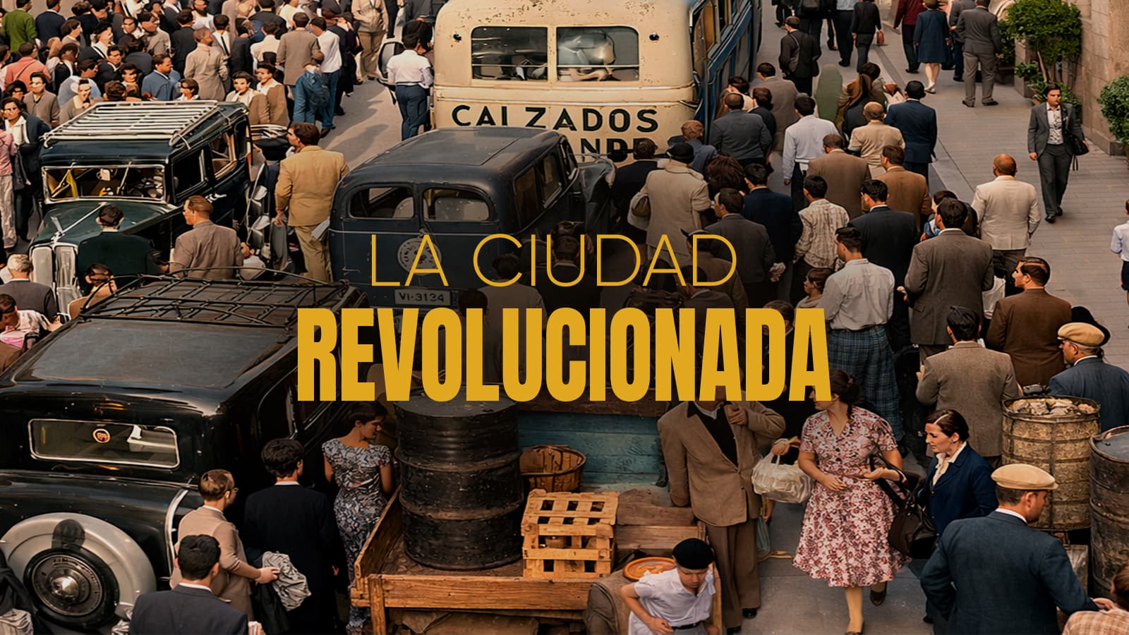 La ciudad revolucionada